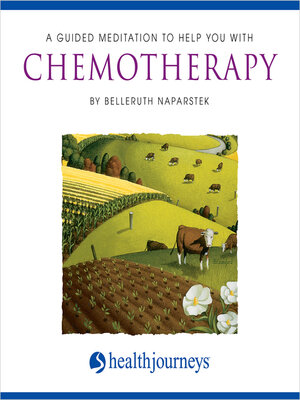 cover image of A Guided Meditation to Help You With Chemotherapy